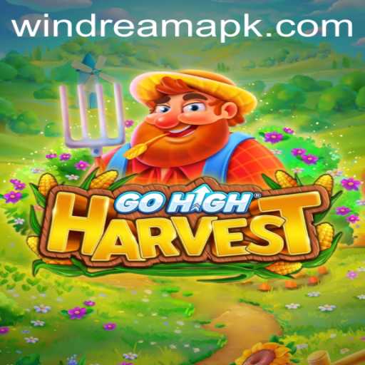Unveiling GoHighHarvest: The Ultimate Adventure to WIN DREAM